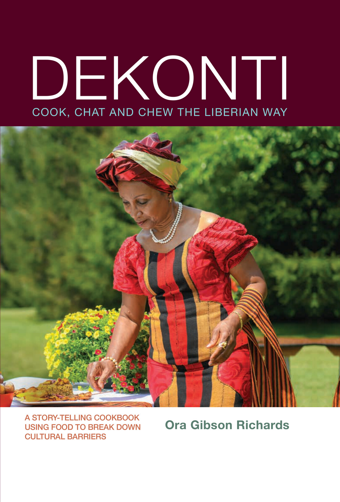 Dekonti: Cook, Chat and Chew the Liberian Way book cover, featuring Ora Gibson Richards